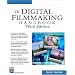 The Digital Filmmaking Handbook (Digital Filmmaking Series)