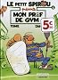 Le petit Spirou Compil Mon prof de gym