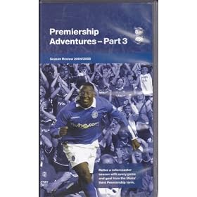 BIRMINGHAM CITY F.C Season Review 2004/05. Premiership Adventures-Part 3 VHS