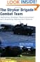 The Stryker Brigade Combat Team: Rethinking Strategic Responsiveness and Assessing Deployment Options
