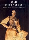 Old mistresses : women, art and ideology