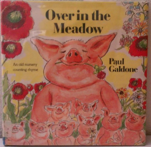 Over in the Meadow:  An Old Nursery Counting Rhyme