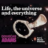 Life, the Universe and Everything