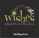 Wishes - A Magical Gathering Of Disney Dreams