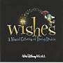 Wishes - A Magical Gathering Of Disney Dreams