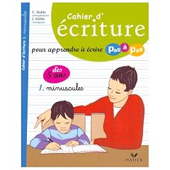 Cahier d'�criture : Tome 1, Minuscules