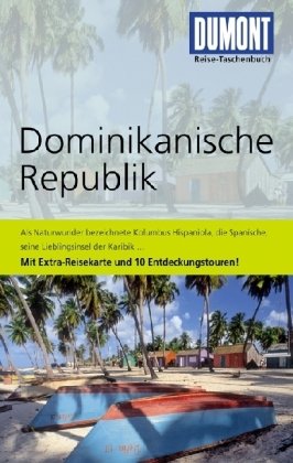 DUMONT Reise-Taschenbuch Dominikanische Republik: 