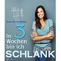 In 3 Wochen bin ich schlank
