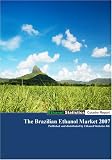 The Brazilian Ethanol Market 2007