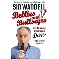 Bellies and Bullseyes: The Outrageous True Story of Darts