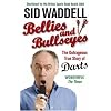 Bellies and Bullseyes: The Outrageous True Story of Darts