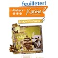 Les Ateliers de Karine : Scrap et Textures