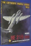 The Luftwaffe Profile Series: Number 3: Heinkel He 219 UHU