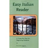 Easy Italian Reader: A Three-Part Text for Beginning Students (Easy Reader Series)