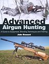 Advanced Airgun Hunting: A Guide to Equipment, Shooting Techniques and Training