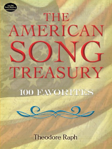 The American Song Treasury: 100 Favorites (Dover Song Collections)