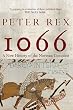 1066: A New History of the Norman Conquest