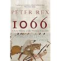 1066: A New History of the Norman Conquest