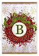 Monogram Holiday Wreath Garden Size Flag B Monogram Holiday Wreath Garden Size Flag B