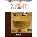 Sculpture au couteau