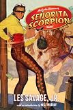 The Complete Adventures of Senorita Scorpion Volume 1