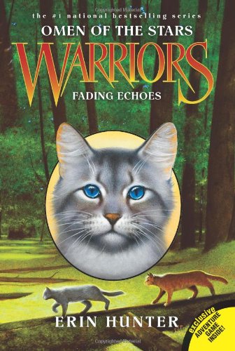 Fading Echoes (Warriors: Omen of the Stars, No. 2)