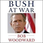 Bush at War | [Bob Woodward]