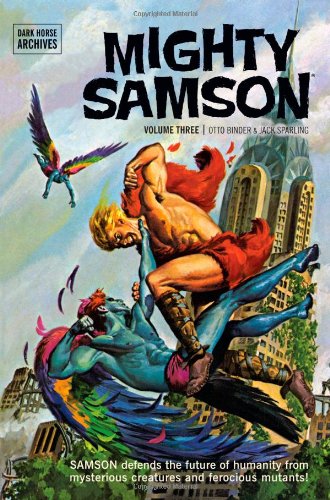 Mighty Samson Archives Volume 3 Mighty Samson Archives Volume 3