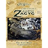GaryGygax'sCastleZagyg:TheEastMarkGazetteer