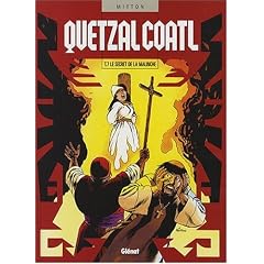 Quetzalcoatl, Tome 7 : Le secret de la Malinche