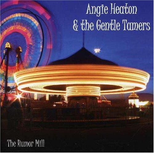 Angie Heaton - The Rumor Mill - Zortam Music