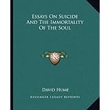 essays on suicide and the immortality of the soul