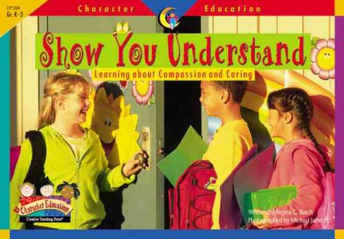 Show You Understand (Character Education Readers)