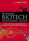 512uhJVorJL. SL160  The Essential Biotech Investment Guide: How to Invest in the Healthcare Biotechnology & Life Sciences Sector