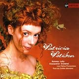 Patricia Petibon ~ Airs Baroques Fran�ais