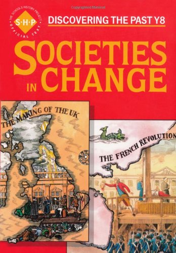 Cover image : Societies in Change (Discovering the Past Y8)