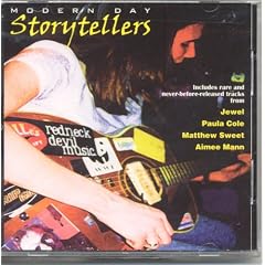 Modern Day Storytellers by Matthew Sweet, Chris Mars, Marshall Crenshaw, Liz Phair, and Fiona Apple
