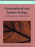 Handbook of Research on Computational and Systems Biology: Interdisciplinary Applications-