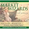 Market Wizards: Michael Marcus, Blighting Never Strikes Twice