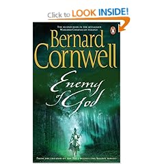 Enemy of God: A Novel of Arthur (A Novel of Arthur: The Warlord Chronicles)