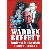 Of Permanent Value: The Story of Warren Buffett/A Trilogy/2010 Edition/Three-volume set