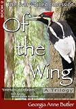Of the Wing: The Ivory-billed Obsession