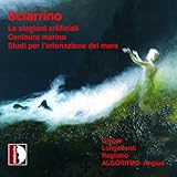 Salvatore Sciarrino: Le stagioni artificiali, Centauro marino & Studi per l'intonazione des mare