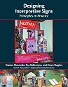 Designing Interpretive Signs: Principles in Practice (Applied Communications)