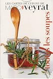 Les cartes de cuisine de Marc Veyrat : Toutes les soupes