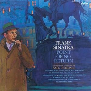 Frank Sinatra -  Point Of No Return