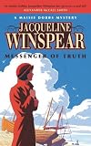 Cover of Messenger of Truth by Jacqueline Winspear 0719567394