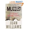 Muzzled: The Assault on Honest Debate
