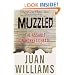 Muzzled: The Assault on Honest Debate