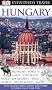 DK Eyewitness Travel Guide: Hungary